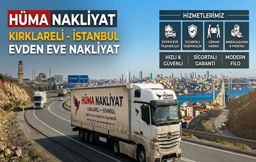 İstanbul Kırklareli Nakliyat ve Fiyatları